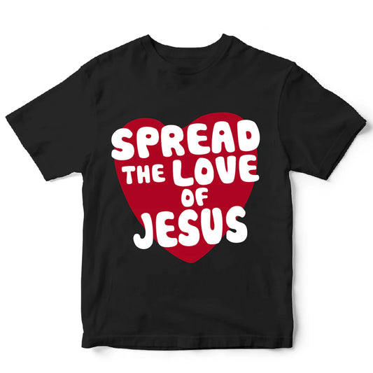 Spread the love of Jesus